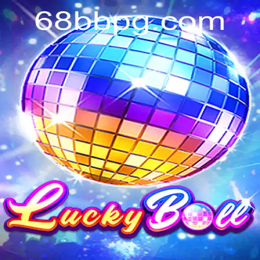 Descubra o Fascinante Mundo de LuckyBall com 68BB.com